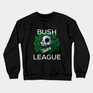 BUSH LEAGUE Logo Crewneck Sweatshirt